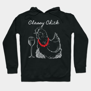 Classy Chick Hoodie